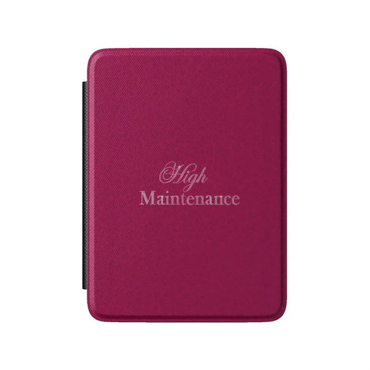 High Maintenance Kindle Case