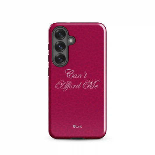 Can’t Afford Me Samsung Case