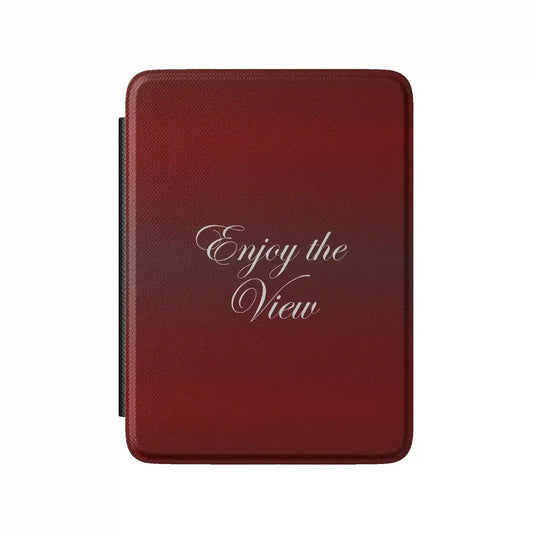 Enjoy the View Kindle Case
